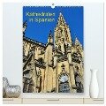 Kathedralen in Spanien (hochwertiger Premium Wandkalender 2024 DIN A2 hoch), Kunstdruck in Hochglanz - Insideportugal Insideportugal