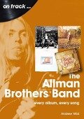 The Allman Brothers Band On Track - Andrew Wild