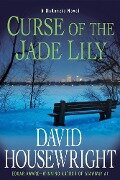 Cover-Bild zum Titel 'Curse of the Jade Lily' von 'David Housewright'