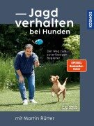 Cover-Bild zum Titel 'Jagdverhalten bei Hunden' von 'Martin Rütter, Andrea Buisman'