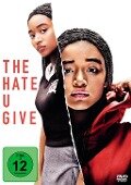 The Hate U Give - Audrey Wells, Angie Thomas, Dustin Ohalloran