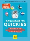 Gesundheitsquickies - Marion Kiechle, Julie Gorkow