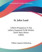 Cover-Bild zum Titel 'St. John-Land' von 'William Augustus Muhlenberg'