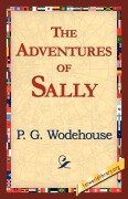 Cover-Bild zum Titel 'The Adventures of Sally' von 'P. G. Wodehouse'