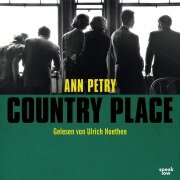 Country Place - Ann Petry