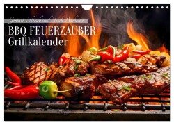 BBQ Feuerzauber - Grillkalender (Wandkalender 2026 DIN A4 quer), CALVENDO Monatskalender - Anja Frost