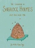 The Casebook of Sherlock Holmes & His Last Bow (Collector's Edition) - Sir Arthur Conan Doyle