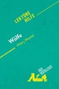 Cover-Bild zum Titel 'Wölfe von Hilary Mantel (Lektürehilfe)' von 'der Querleser, Tara Dorrell'