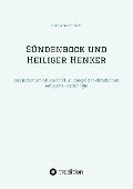 Sündenbock und Heiliger Henker - Hermann Schröder