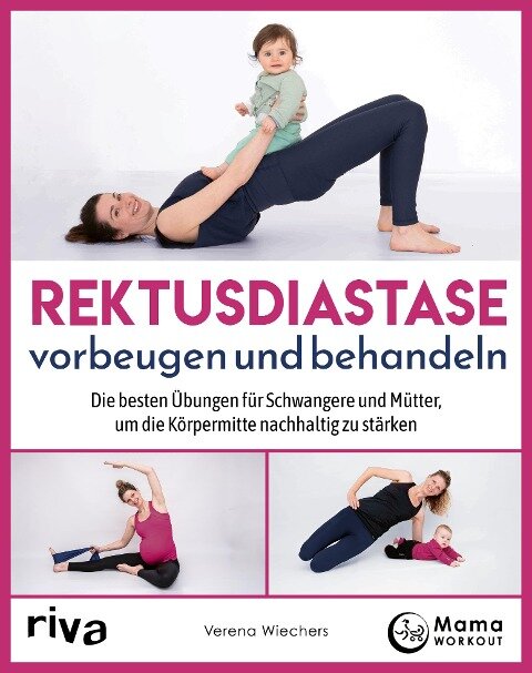 Rektusdiastase vorbeugen und behandeln - Verena Wiechers