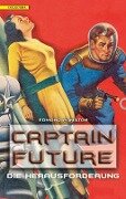Captain Future 03. Die Herausforderung - Edmond Hamilton