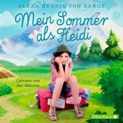 Cover-Bild zum Titel 'Mein Sommer als Heidi' von 'Alexa Hennig Von Lange'
