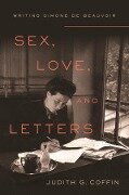 Sex, Love, and Letters - Judith G Coffin