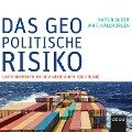 Das geopolitische Risiko - Jan F. Kallmorgen, Katrin Suder