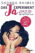 Cover-Bild zum Titel 'Das Ja-Experiment - Year of Yes' von 'Shonda Rhimes'