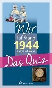 Wir vom Jahrgang 1944 - Das Quiz - Helmut Blecher