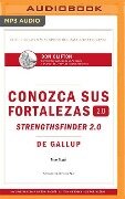 Conozca Sus Fortalezas 2.0 (Spanish Edition) - Tom Rath