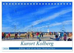 Kurort Kolberg (Tischkalender 2026 DIN A5 quer), CALVENDO Monatskalender - Paul Michalzik