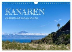 Kanaren - wunderschöne Inseln im Atlantik (Wandkalender 2025 DIN A4 quer), CALVENDO Monatskalender - Angela Rohde