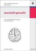 Java leicht gemacht - Marcus Deininger, Thomas Kessel, Georg Faust