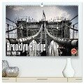 Brooklyn Bridge - New York City (hochwertiger Premium Wandkalender 2024 DIN A2 quer), Kunstdruck in Hochglanz - Oliver Pinkoss Photostorys