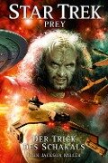 Star Trek - Prey 2: Der Trick des Schakals - John Jackson Miller