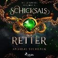 Die 12 Häuser der Magie: Schicksalretter - Andreas Suchanek