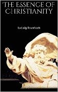 Cover-Bild zum Titel 'The Essence of Christianity' von 'Ludwig Feuerbach'