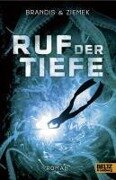 Cover-Bild zum Titel 'Ruf der Tiefe' von 'Katja Brandis, Hans-Peter Ziemek'