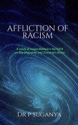 Cover-Bild zum Titel 'Affliction of Racism: A Study of James Baldwin's "Go Tell It to the Mountain" and "Giovanni's Room"' von 'Suganya P'