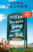 Den letzten Gang serviert der Tod - Jörg Maurer