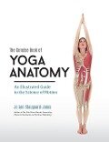 The Concise Book of Yoga Anatomy - Jo Ann Staugaard-Jones