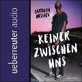 Keiner zwischen uns - Carolin Hristev