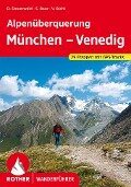 Alpenüberquerung München - Venedig - Dirk Steuerwald, Stephan Baur, Vera Biehl