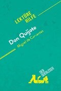 Don Quijote von Miguel de Cervantes (Lektürehilfe) - Natacha Cerf, Thibault Boixière