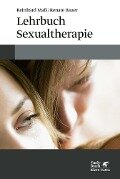 Cover-Bild zum Titel 'Lehrbuch Sexualtherapie' von 'Reinhard Maß, Renate Bauer'