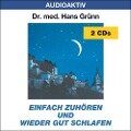 Einfach zuhören und wieder gut schlafen. 2 CDs - Hans Grünn