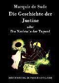 Die Geschichte der Justine oder Die Nachteile der Tugend - Marquis De Sade