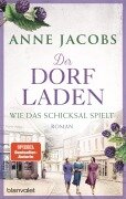 Cover-Bild zum Titel 'Der Dorfladen - Wie das Schicksal spielt' von 'Anne Jacobs'