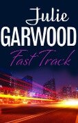 Fast Track - Julie Garwood