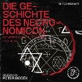 Die Geschichte des Necronomicon (Die Werke von H. P. Lovecraft, Folge 52) - H. P. Lovecraft