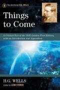 Cover-Bild zum Titel 'Things to Come' von 'H. G. Wells'