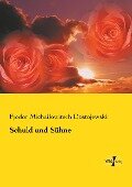 Schuld und Sühne - Fjodor Michailowitsch Dostojewski