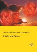Cover-Bild zum Titel 'Schuld und Sühne' von 'Fjodor Michailowitsch Dostojewski'