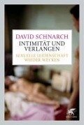 Intimität und Verlangen - David Schnarch