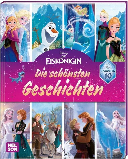 Disney Die Eiskönigin: 10 Jahre Eiskönigin: Die schönsten Geschichten zum Vorlesen - 