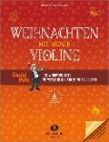 Weihnachten mit meiner Violine (mit Audio-Download) - Andrea Holzer-Rhomberg