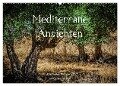 Mediterrane Ansichten 2024 (Wandkalender 2024 DIN A2 quer), CALVENDO Monatskalender - Hubertus Kahl
