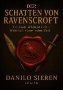 Cover-Bild zum Titel 'Der Schatten von Ravenscroft' von 'Danilo Sieren'