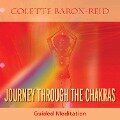 Journey Through the Chakras - Colette Baron-Reid